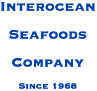 Interocean Seafoods Company - Since 1968